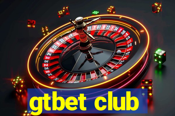 gtbet club